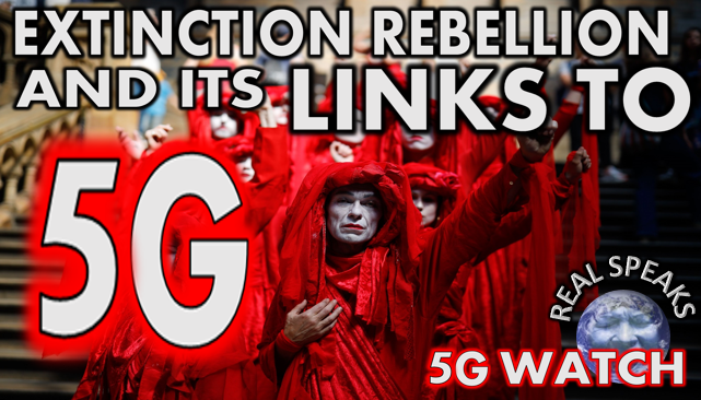 5G Rollout and its Links to “Extinction Rebellion” Protests