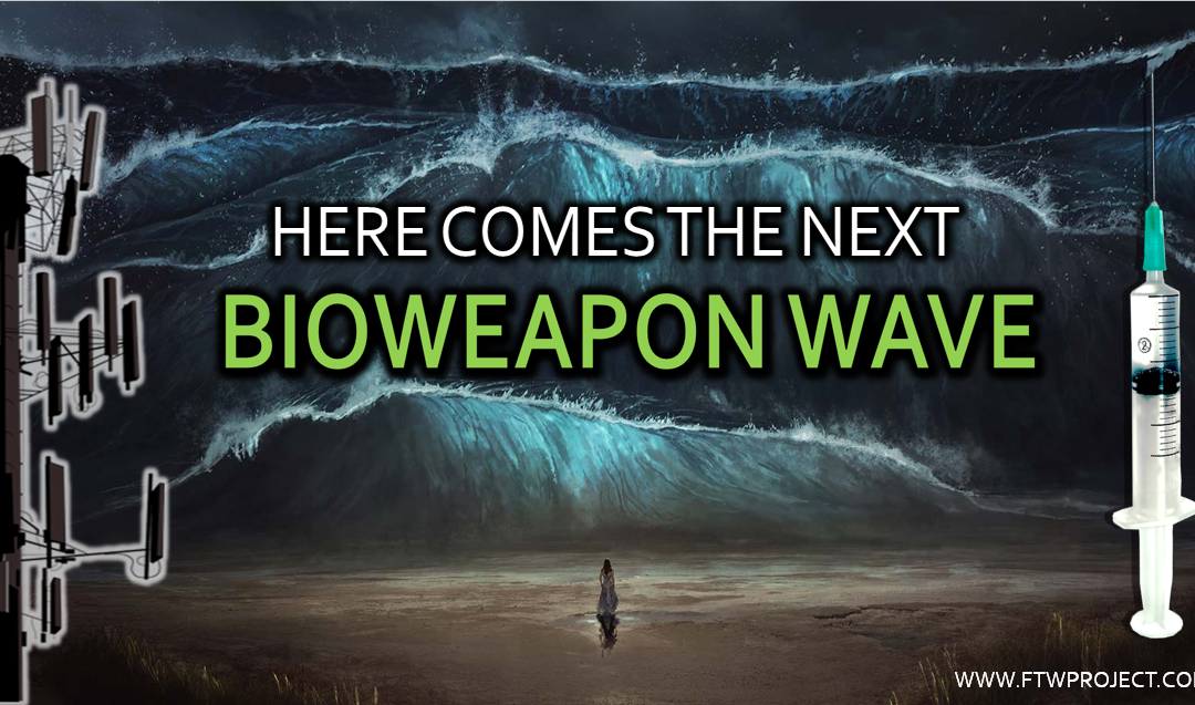 Get Ready! Here Comes the Next Bioweapon Wave!