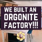 we built and orgonite factory