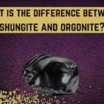 What is the Difference Between Shungite and Orgonite?