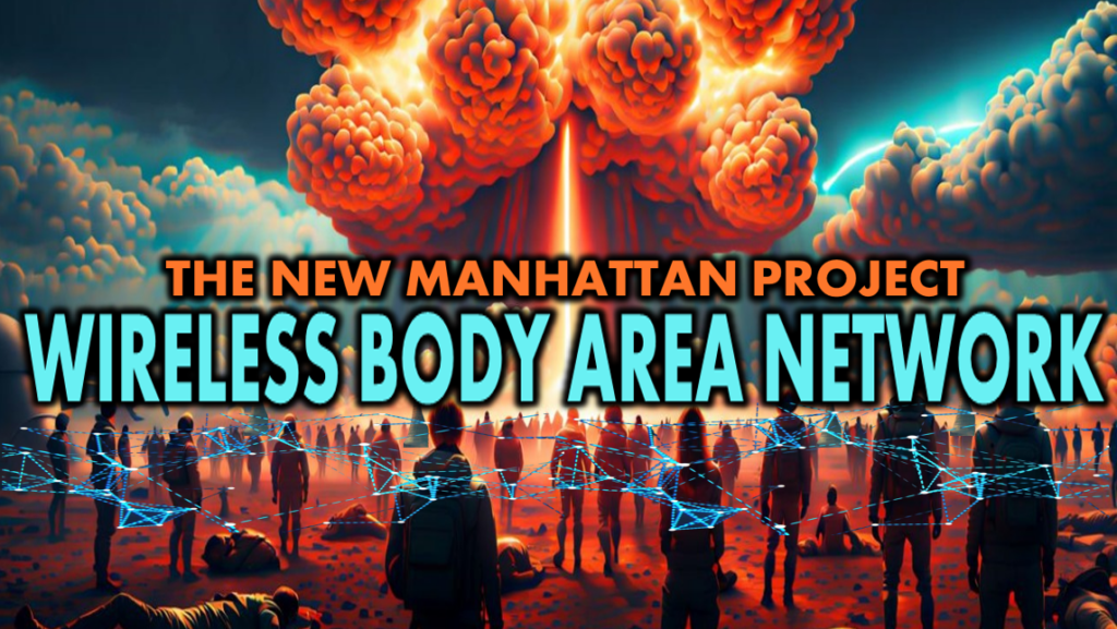Wireless Body Area Network The New Manhattan Project The New Manhattan Project Wireless Body Area Network 1024x577