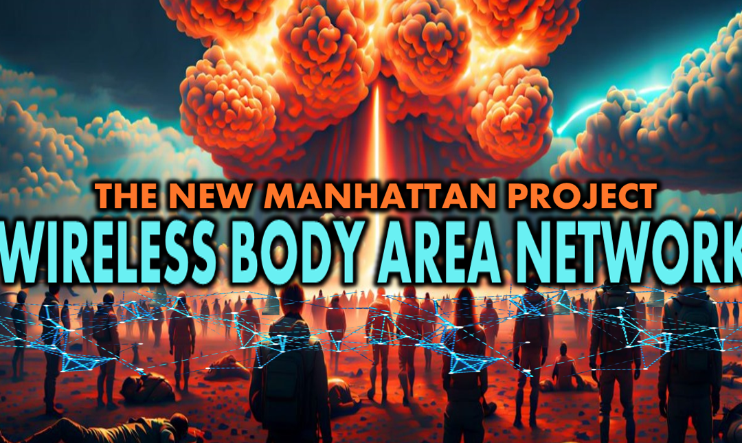 Wireless Body Area Network The New Manhattan Project